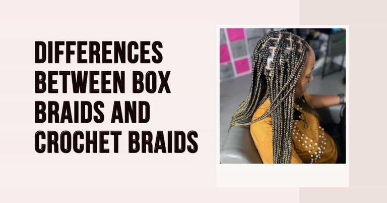 Differences Between Box Braids and Crochet Braids