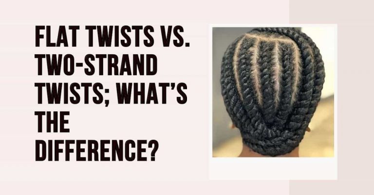 Flat Twists vs. Two-Strand Twists; What’s the Difference?