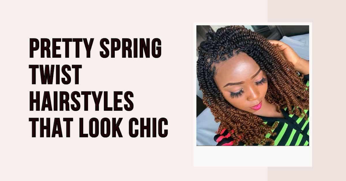 spring twist hairstyles