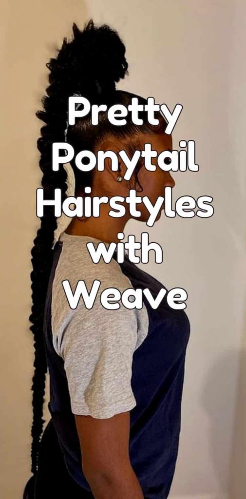 cute ponytail hairstyles with weave