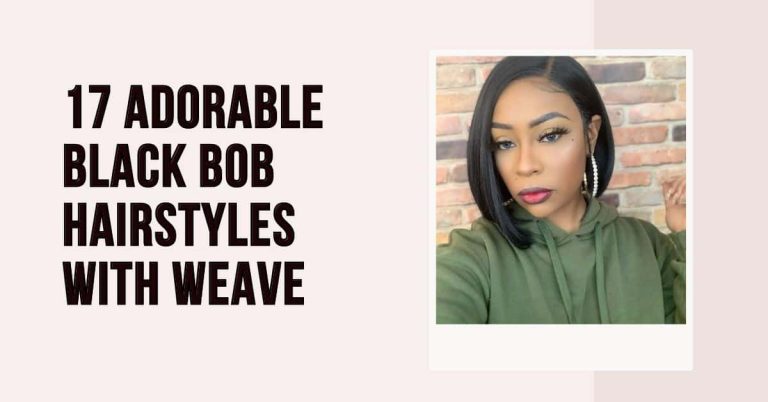 17 Adorable Black Bob Hairstyles with Weave