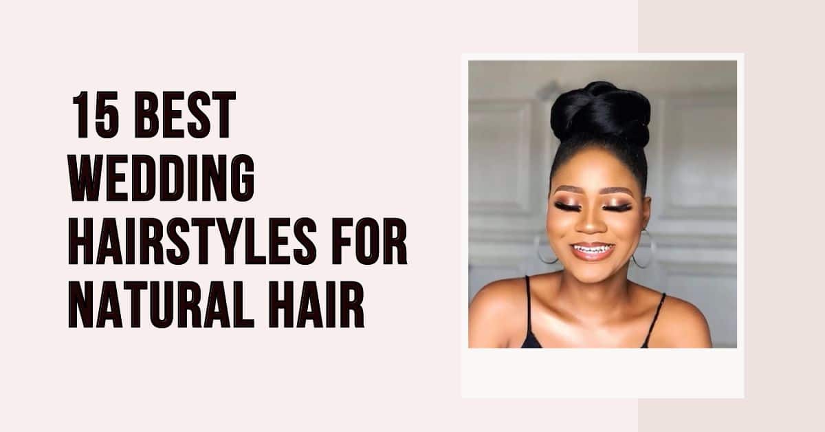 best wedding hairstyles for natural hair