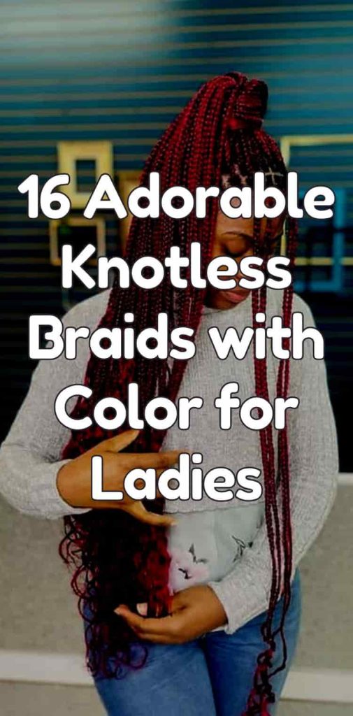 knotless braids with color for ladies