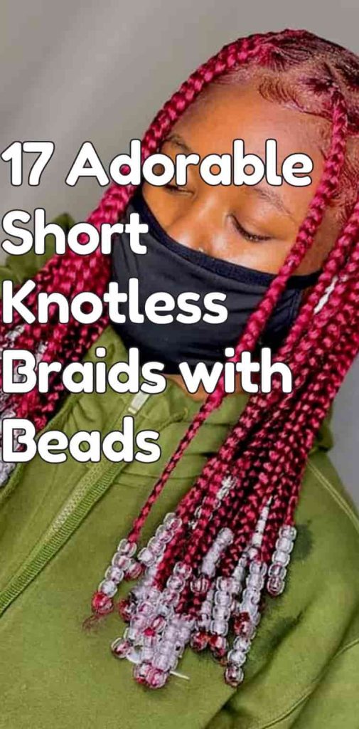 17 adorable short knotless braids with beads