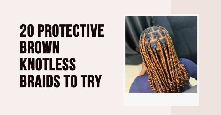 20 Protective Brown Knotless Braids To Try