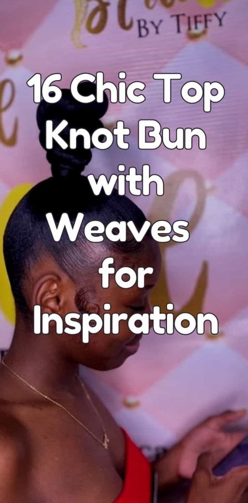 top knot bun with weave