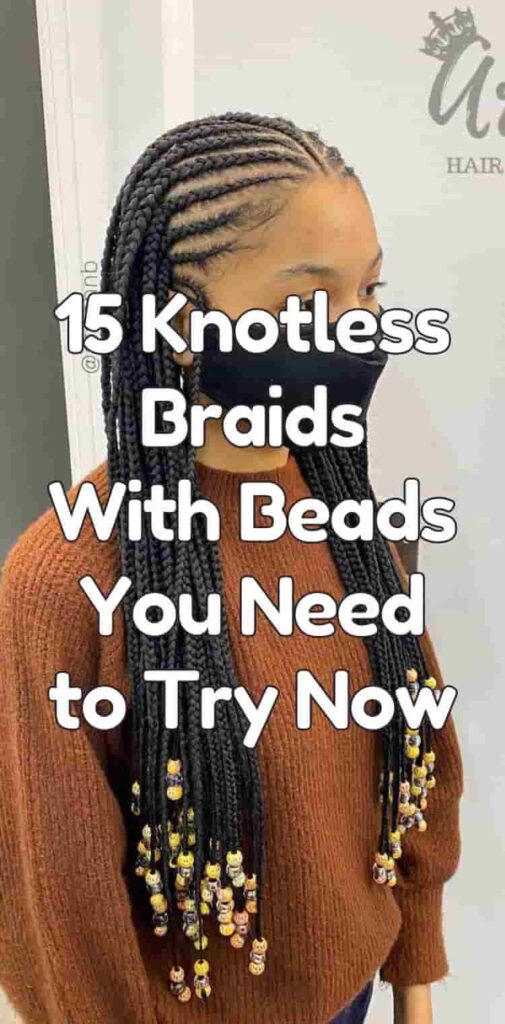 15 Knotless Braids With Beads You Need to Try Now
