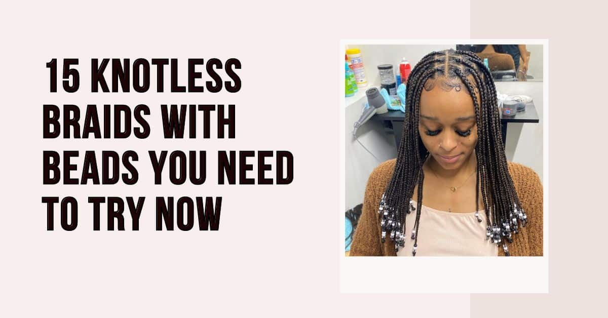 Knotless Braids With Beads