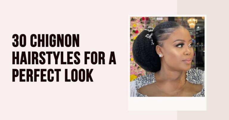 30 Chignon Hairstyles for a Perfect Look