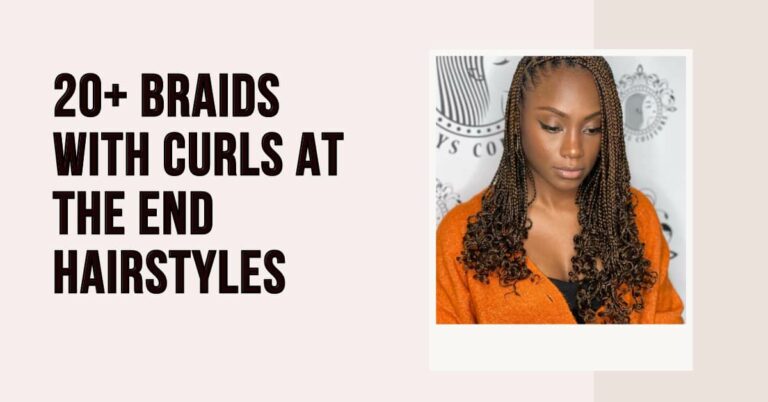 20 Braids With Curls at the End Hairstyles