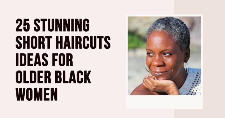 25 Stunning Short Haircuts & Hairstyles for Older Black Women