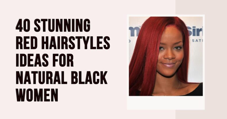 40 Stunning Red Hairstyles Ideas for Natural Black Women