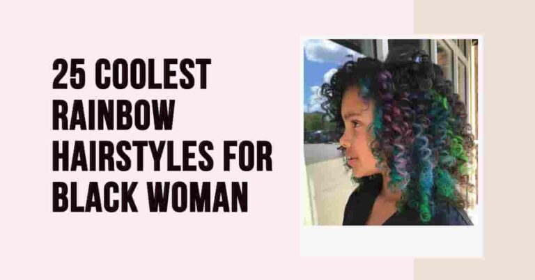 25 Coolest Rainbow Hairstyles for Black Woman