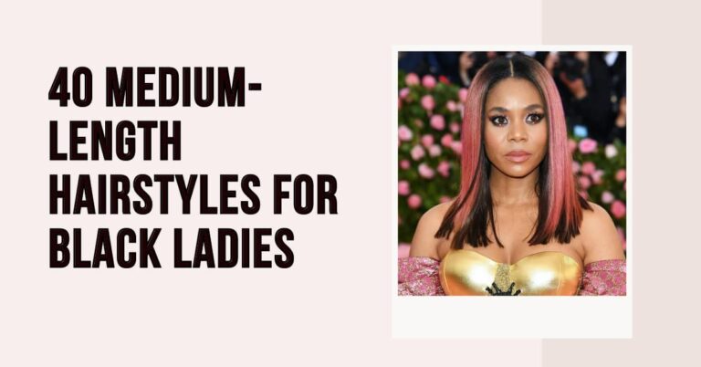 40 Medium-Length Hairstyles for Black Ladies