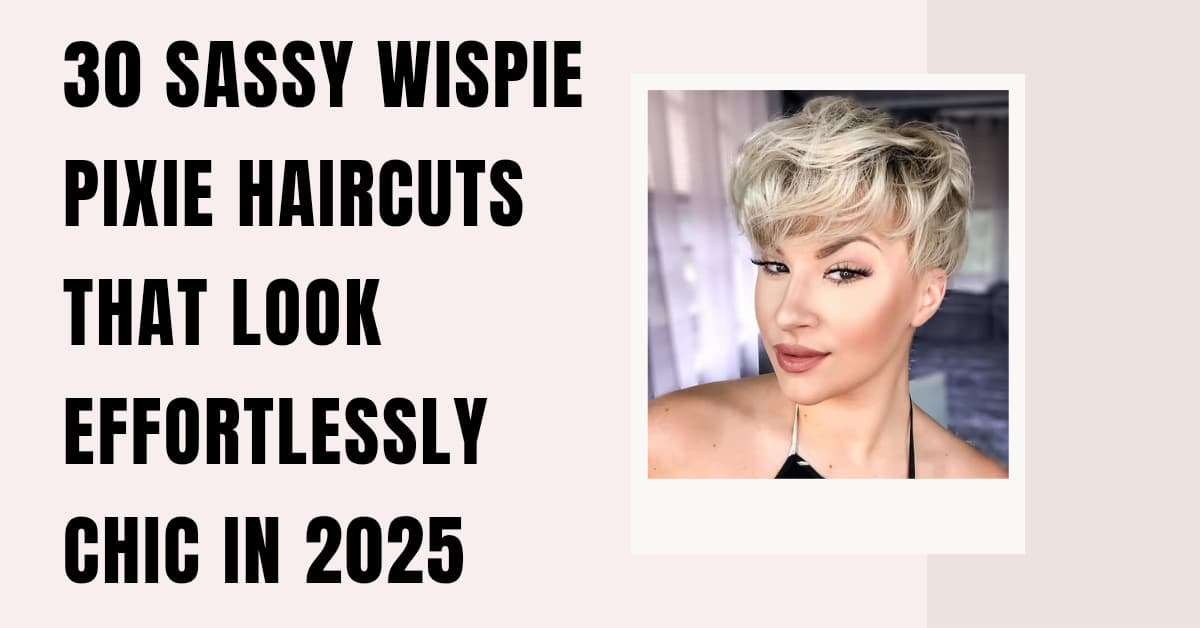 30 Sassy Wispie Pixie Haircuts That Look Effortlessly Chic in 2025