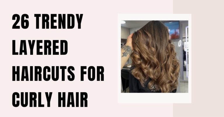 26 Trendy Layered Haircuts For Curly Hair