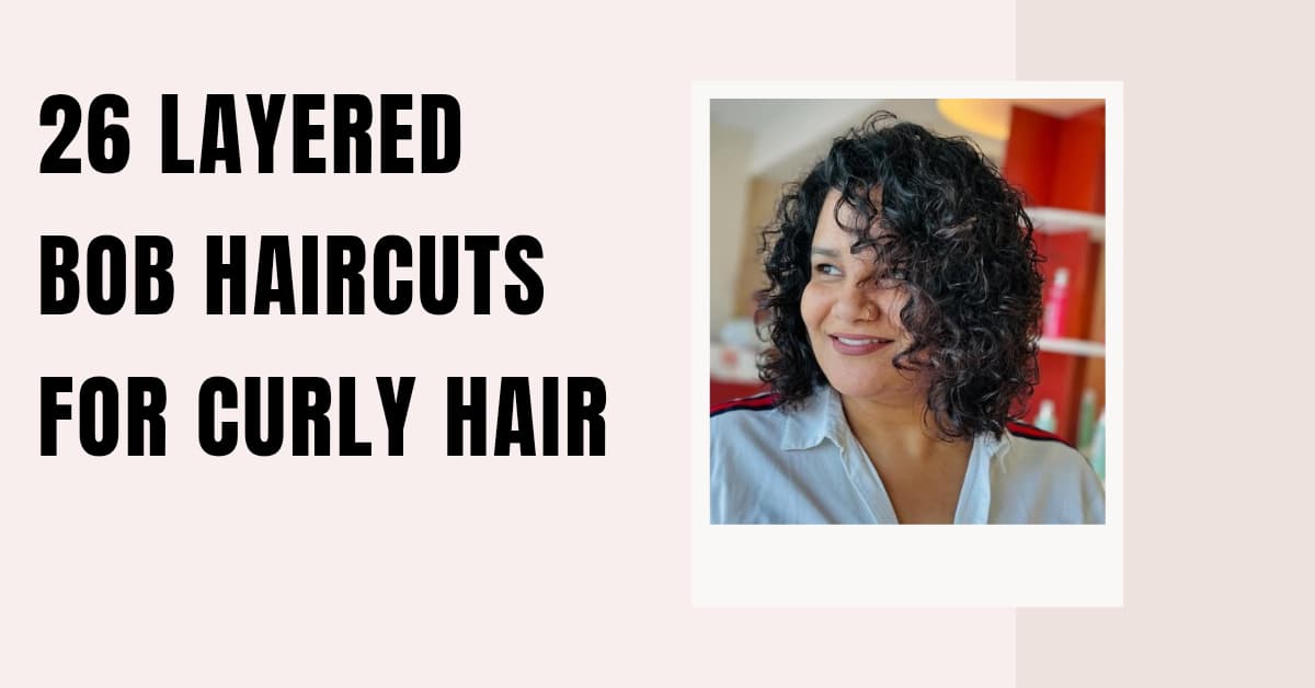 26 Trendy Layered Haircuts for Curly Hair