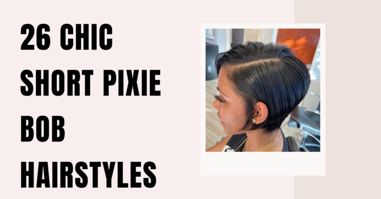 26 Chic Short Pixie Bob Hairstyles
