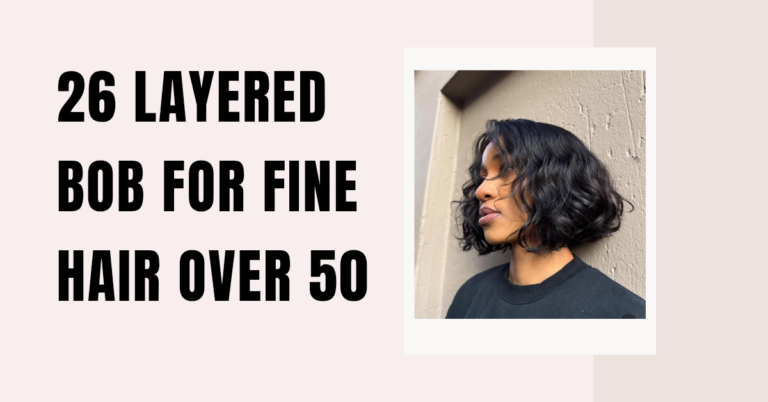 26 Layered Bob For Fine Hair Over 50