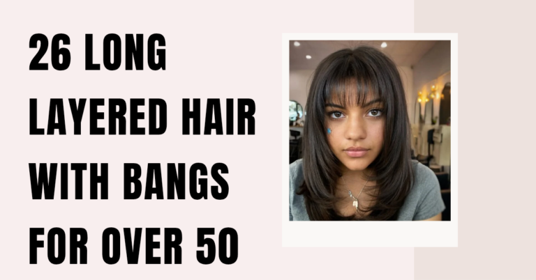 26 Long layered Hair with bangs for Over 50