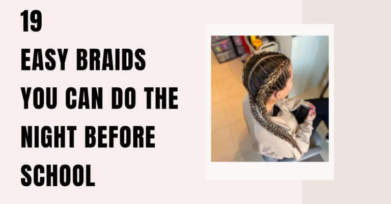 19 Easy Braids You Can Do the Night Before School