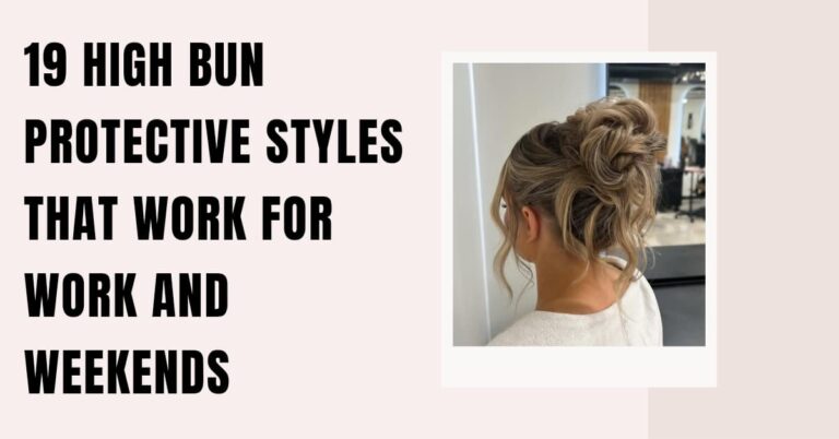 19 High Bun Protective Styles That Work for Work and Weekends